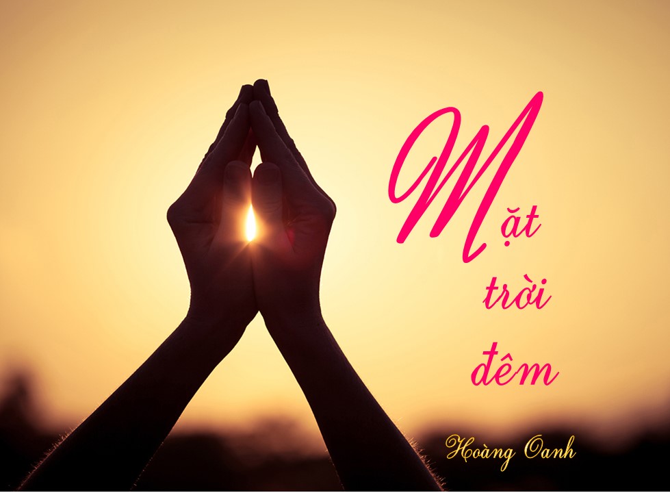 Mặt trời đêm – thơ Hoàng Oanh