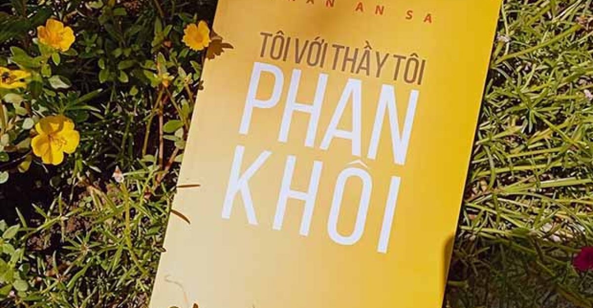 Sách hay vừa in, tác giả – con trai của nhà văn Phan Khôi đột ngột qua đời
