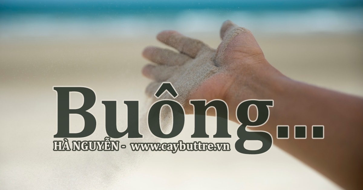 Buông- thơ Hà Nguyễn. Cộng đồng Cây Bút Trẻ Việt Nam